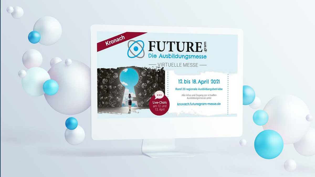 Virtuelle Ausbildungsmesse FUTURE.gram Kronach vom 12. bis 18. April